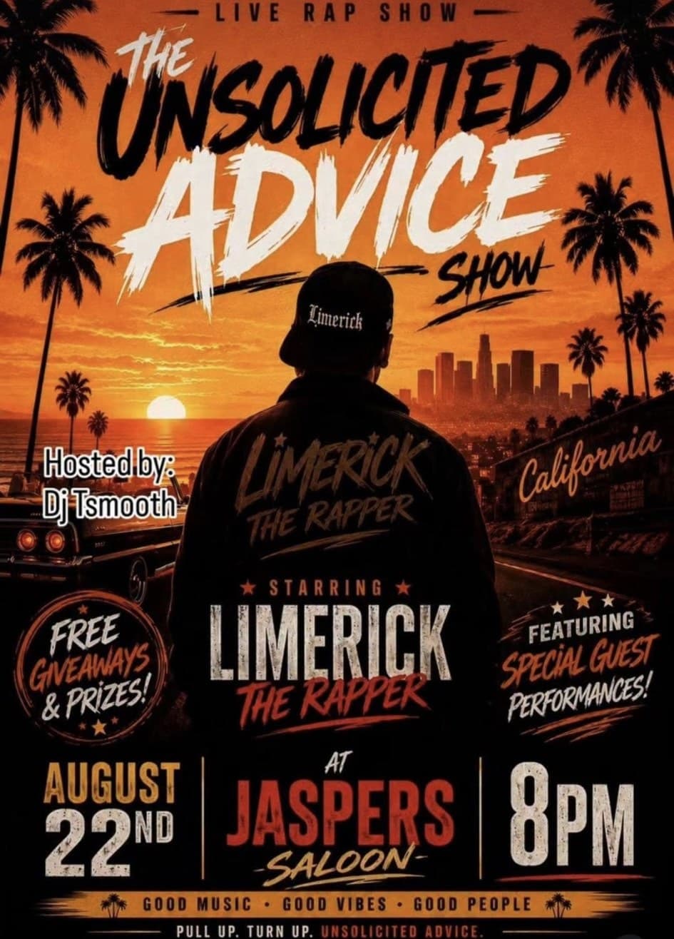The Unsolicited Advice Show flyer — live rap show starring Limerick The Rapper at Jasper's Saloon, August 22 at 8 PM.